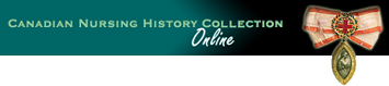 Warning: clicking on this link will open an additional window. Canadian Nursing History Collection Online