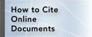 How to Cite Online Documents