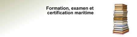 Formation, examen, et certification maritime