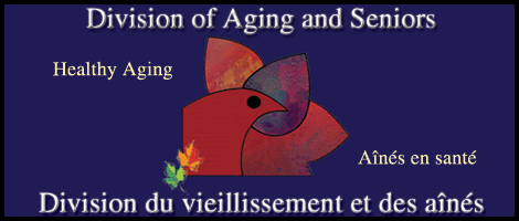 Division of Aging and Seniors / Division du vieillissement et des ans