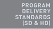 Program Delivery Standards