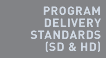 Program Delivery Standards