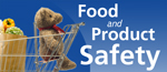 Food and Product Safety (This link will open in a new window)