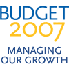 Budget 2007 – Managing our Growth