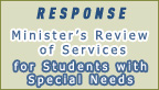 Minister's Review of Services for Students with Special Needs