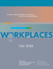 Workplaces that work