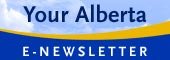 Your Alberta E-Newsletter