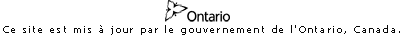 Ce site est mis  jour par le gouvernement de l'Ontario