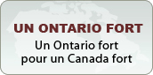 Un Ontario Fort - Un Ontario fort pour un Canada fort