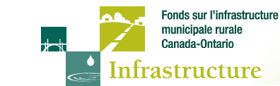 Fonds sur lnfrastructure municipale rurale Canada-Ontario