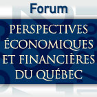 Forum sur les perspectives économiques et financières du Québec