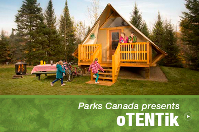 Parks Canada presents oTENTik