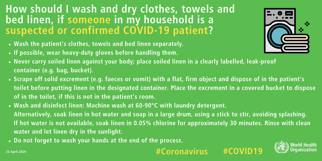 How should I wash and dry clothes, towels and bed linen, if someone in my household is a suspected or confirmed COVID-19 patient?